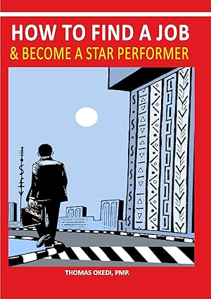 How to Find a Job and Become a Star Performer